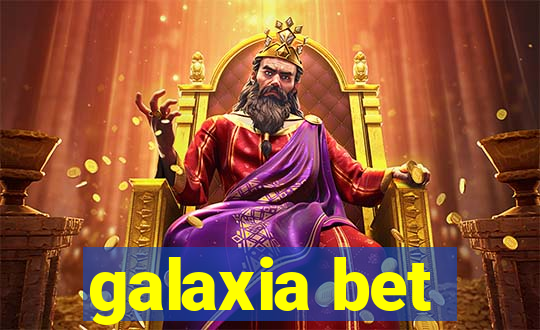 galaxia bet